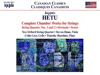 Complete Chamber Works for StringsNew Orford String Quartet  Steven D