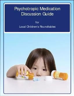 Psychotropic Medication for Local Childrens Roundtables