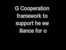 G Cooperation framework to support he ew lliance for o