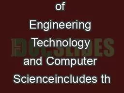The College of Engineering Technology and Computer Scienceincludes th