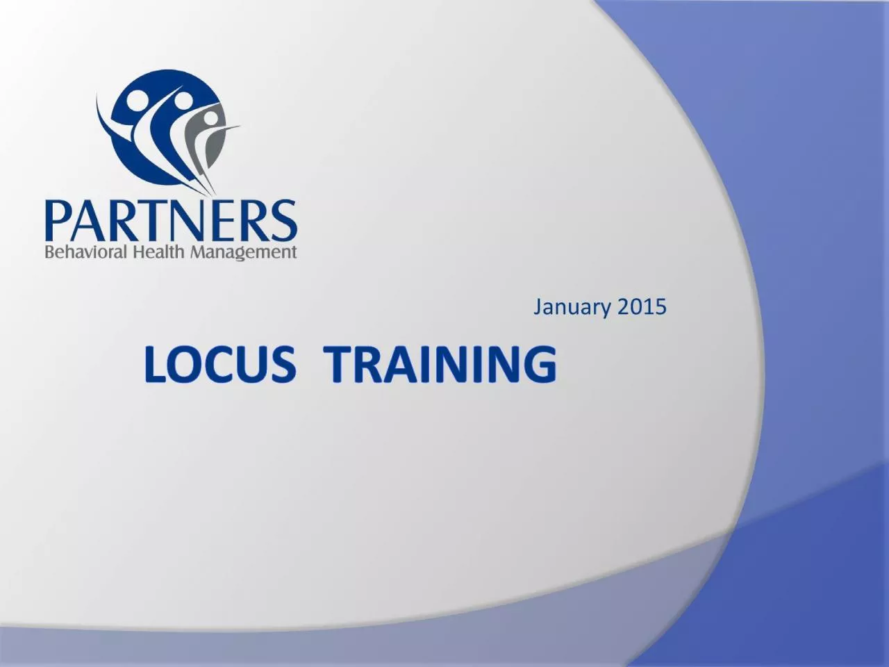 PDF-Training ObjectivesTo learn how to utilize the LOCUS in clinical decis