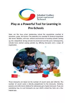 Play as a Powerful Tool for Learning in  Pre-Schools