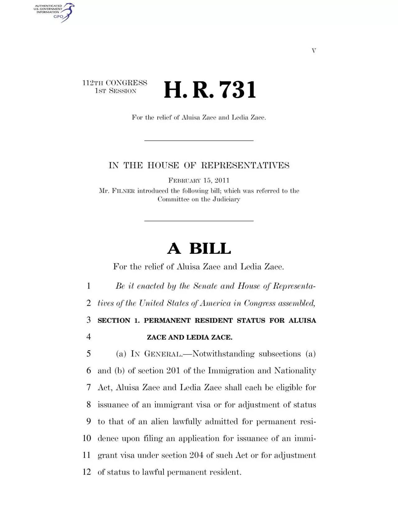 PDF-V 112THCONGRESS 1STSESSION H R 731 For the relief of Aluisa Zace and