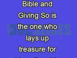 Chapter Three Cheerful Sacrifice The Bible and Giving So is the one who lays up treasure