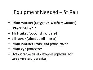 Equipment Needed St PaulInfant Warmer Drager 7830 Infant warmerDrage