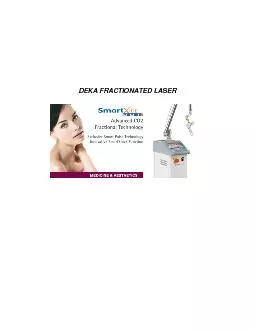 DEKA FRACTIONATED LASER