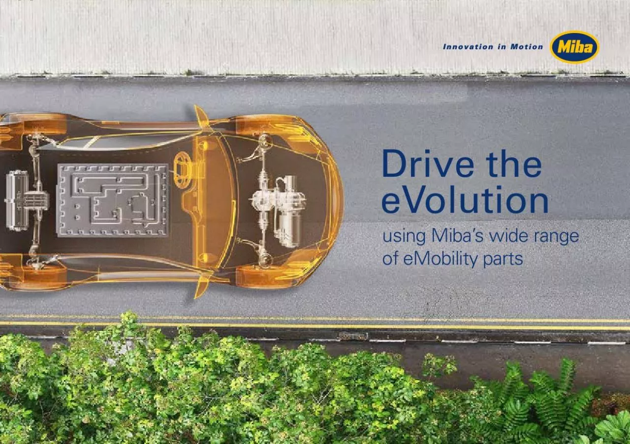 PDF-Drive the eVolutionusing Miba146s wide range of eMobility parts