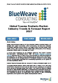 Global Trauma Products Market- Industry Trends & Forecast Report 2027