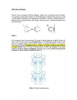 Red veze za benzen Benzen C je aromatino ciklino jedinjenje Njegove d