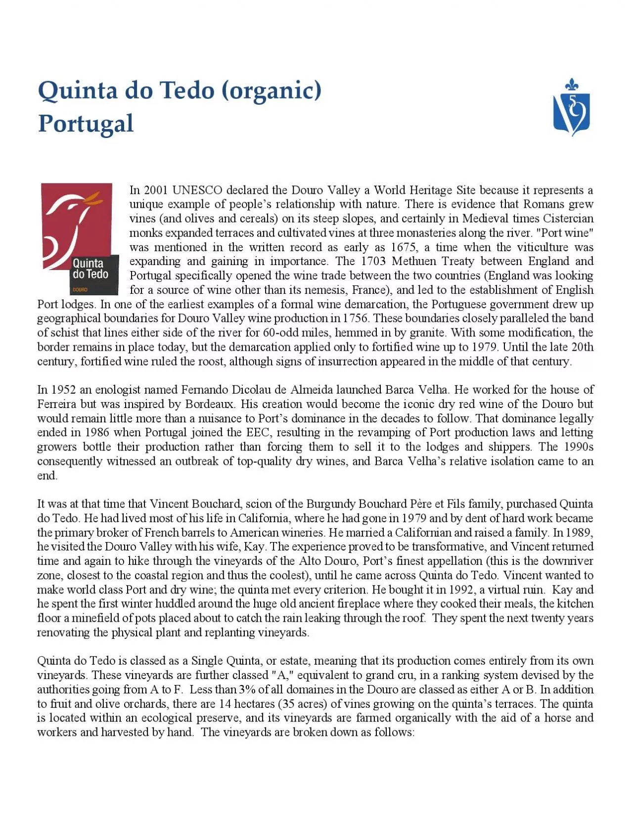 PDF-In 2001 UNESCO declared the Douro Valley a World Heritage Site because