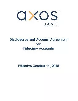 Disclosures andAccount AgreementforFiduciary AccountsEffective October
