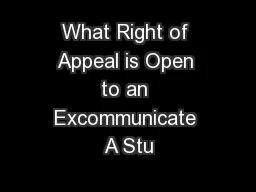 What Right of Appeal is Open to an Excommunicate A Stu