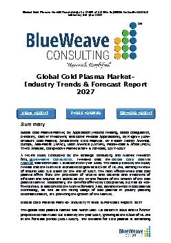 Global Cold Plasma Market- Industry Trends & Forecast Report 2027