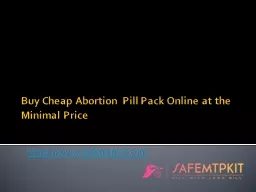 Buy Cheap Abortion Pill Pack Online at the Minimal Price