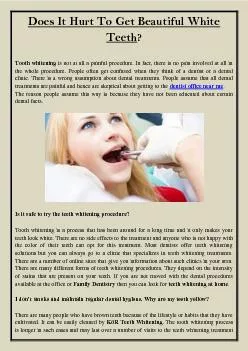 Does It Hurt To Get Beautiful White Teeth?