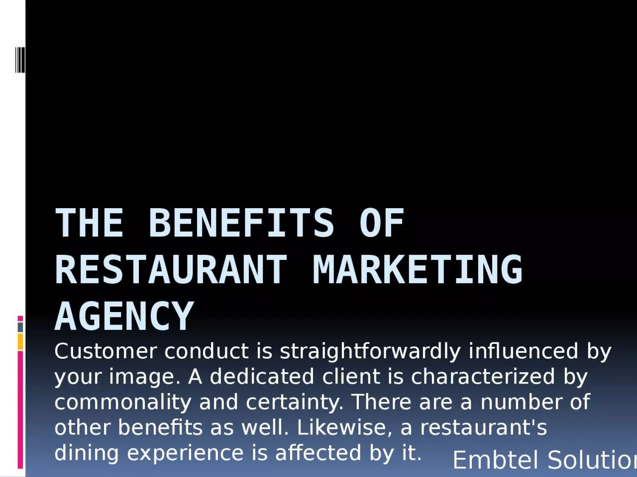 PPT-Benefits of Restaurant Marketing Agency | Embtel Solutions