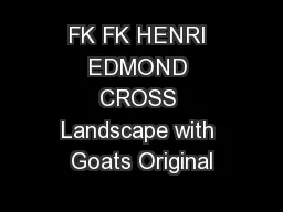 FK FK HENRI EDMOND CROSS Landscape with Goats Original