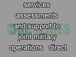 services assessments and support to joint military operations   direct