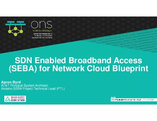 SDN Enabled Broadband Access SEBA for Network Cloud BlueprintAaron Byr