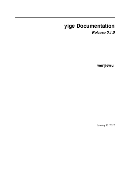 yigeDocumentationRelease010wenjiewuJanuary182017