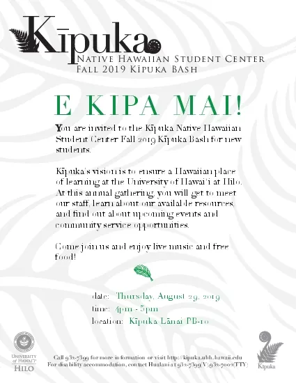 Native Hawaiian Student CenterFall 2019 K31puka BAshE KIPA MAIThursday