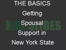 THE BASICS Getting Spousal Support in New York State