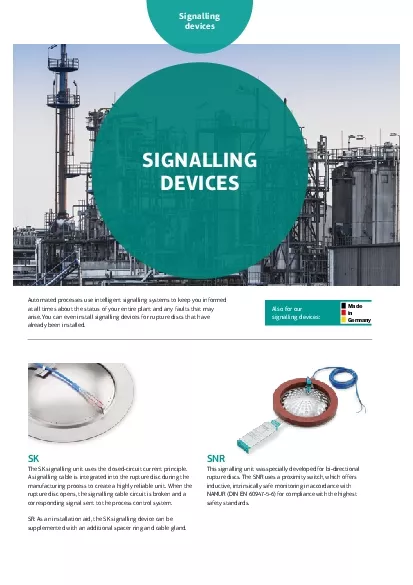 Signalling devicesThe SK signalling unit uses the closedcircuit curre