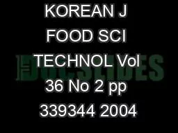 KOREAN J FOOD SCI TECHNOL Vol 36 No 2 pp 339344 2004