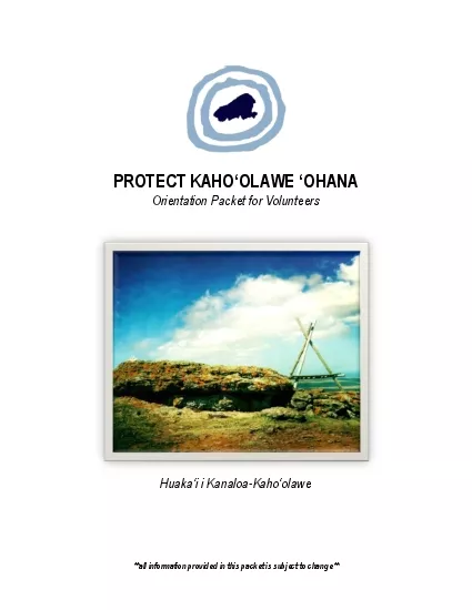 Kahoolawe is a wahi pana and puuhonua  Safe and healthy living environ