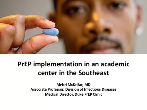 PrEPmplementation in an academic center in the SoutheastMehri McKellar