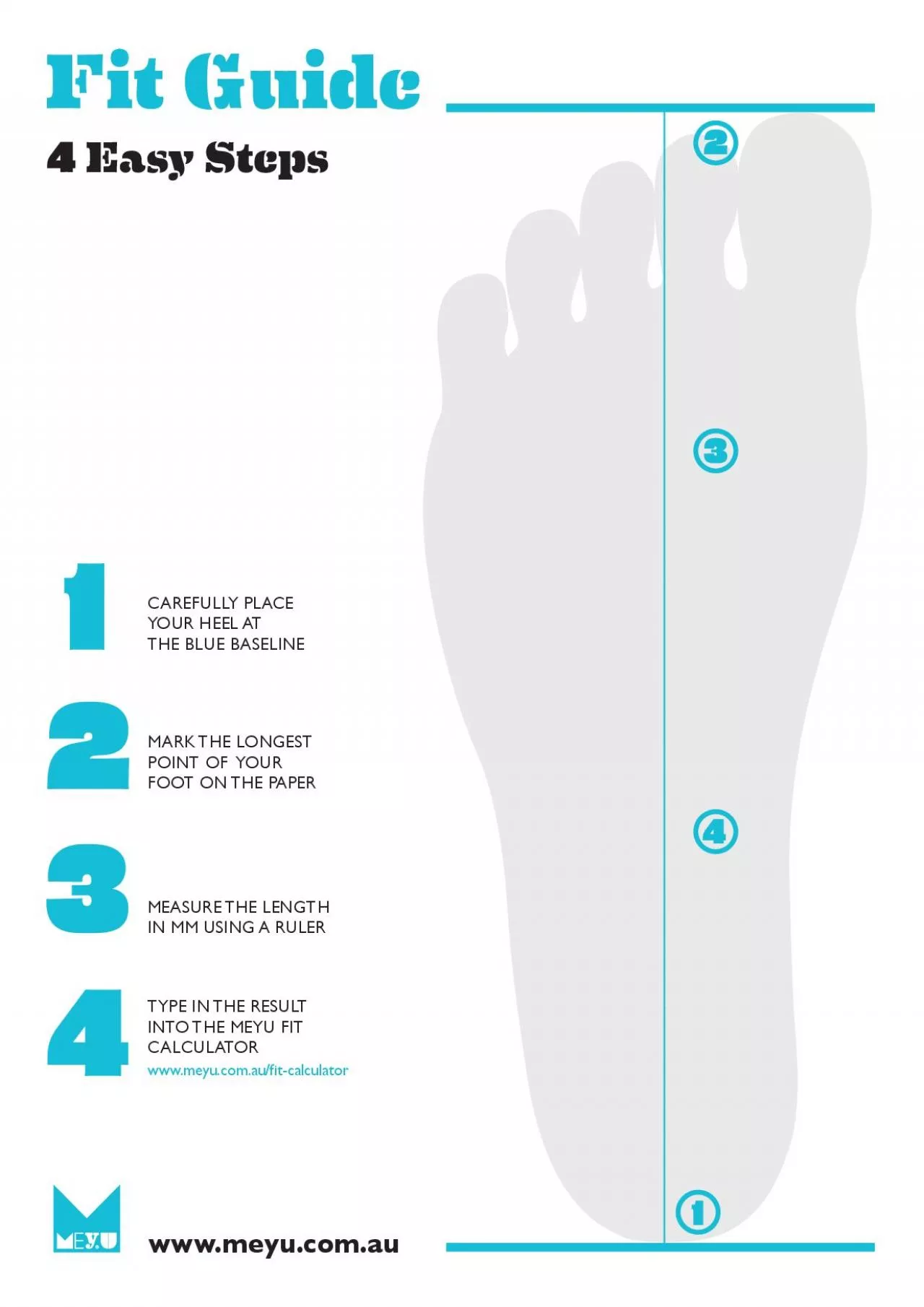 PDF-Fit Guide Easy StepsCAREFULLY PLACE YOUR HEEL ATTHE BLUE BASELINEMARK