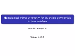 HomologicalmirrorsymmetryforinvertiblepolynomialsintwovariablesMatthew