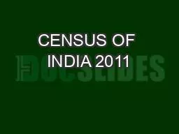 CENSUS OF INDIA 2011