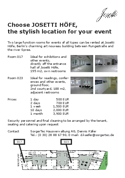 Two large function rooms for events of all types can be rented at Jose