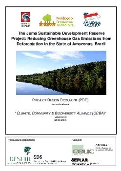 The Juma Sustainable Development Reserve Project Reducing Greenhouse G