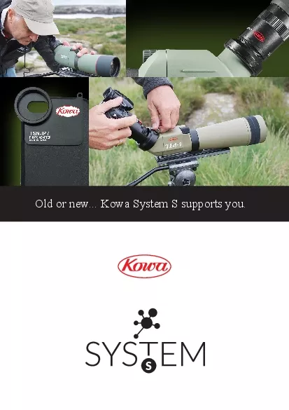 Kowa System S supports you