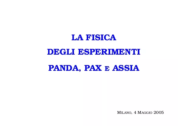 LAFISICADEGLIESPERIMENTIPANDAPAXEASSIAMILANO4MAGGIO2005