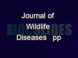 Journal of Wildlife Diseases   pp
