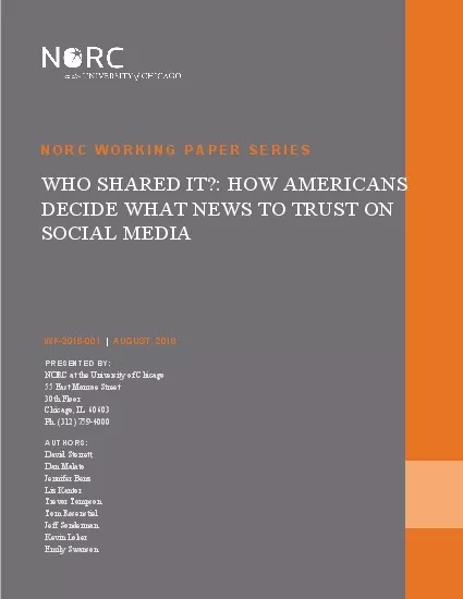 NORC WORKING PAPER SERIESWHO SHARED IT HOW AMERICANS DECIDE WHAT NEWS