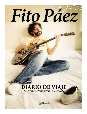 DIARIO DE VIAJELGUNS CIOS Y Fito Pez