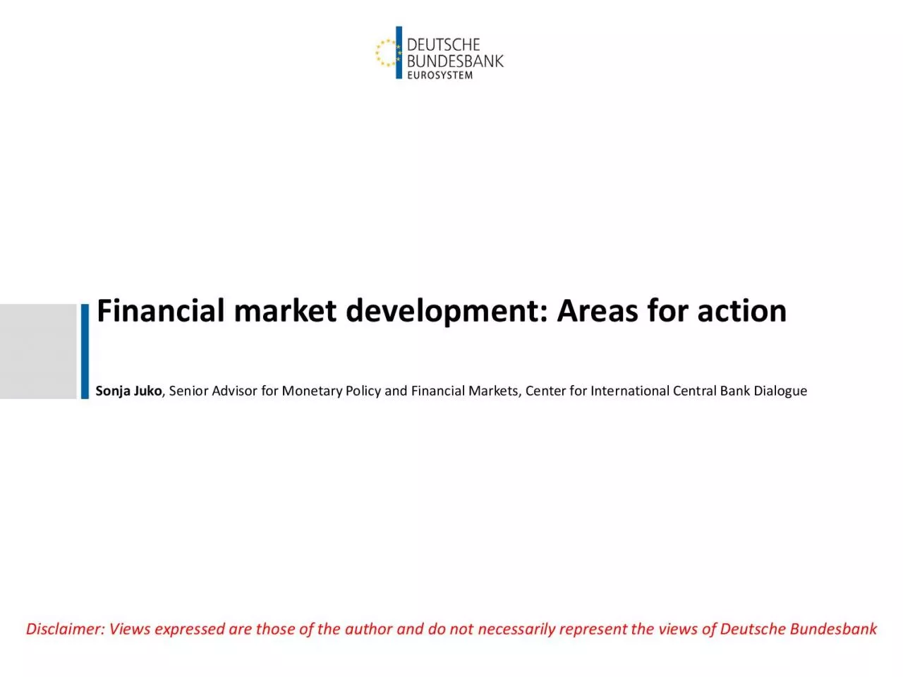 PDF-Financial marketdevelopment Areas foractionSonja Juko Senior Advisorfo