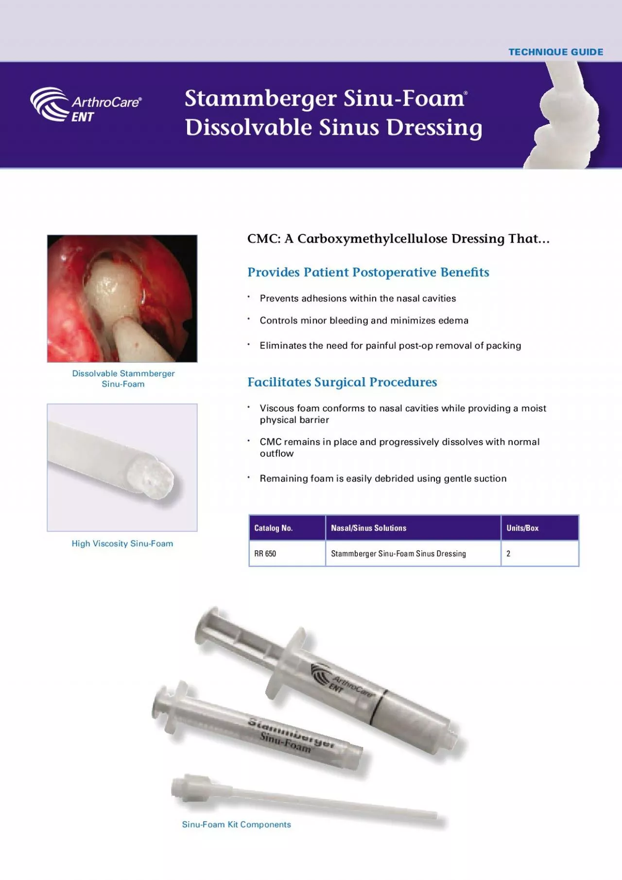 PDF-U Eliminates the need for painful postop removal of packingUViscous