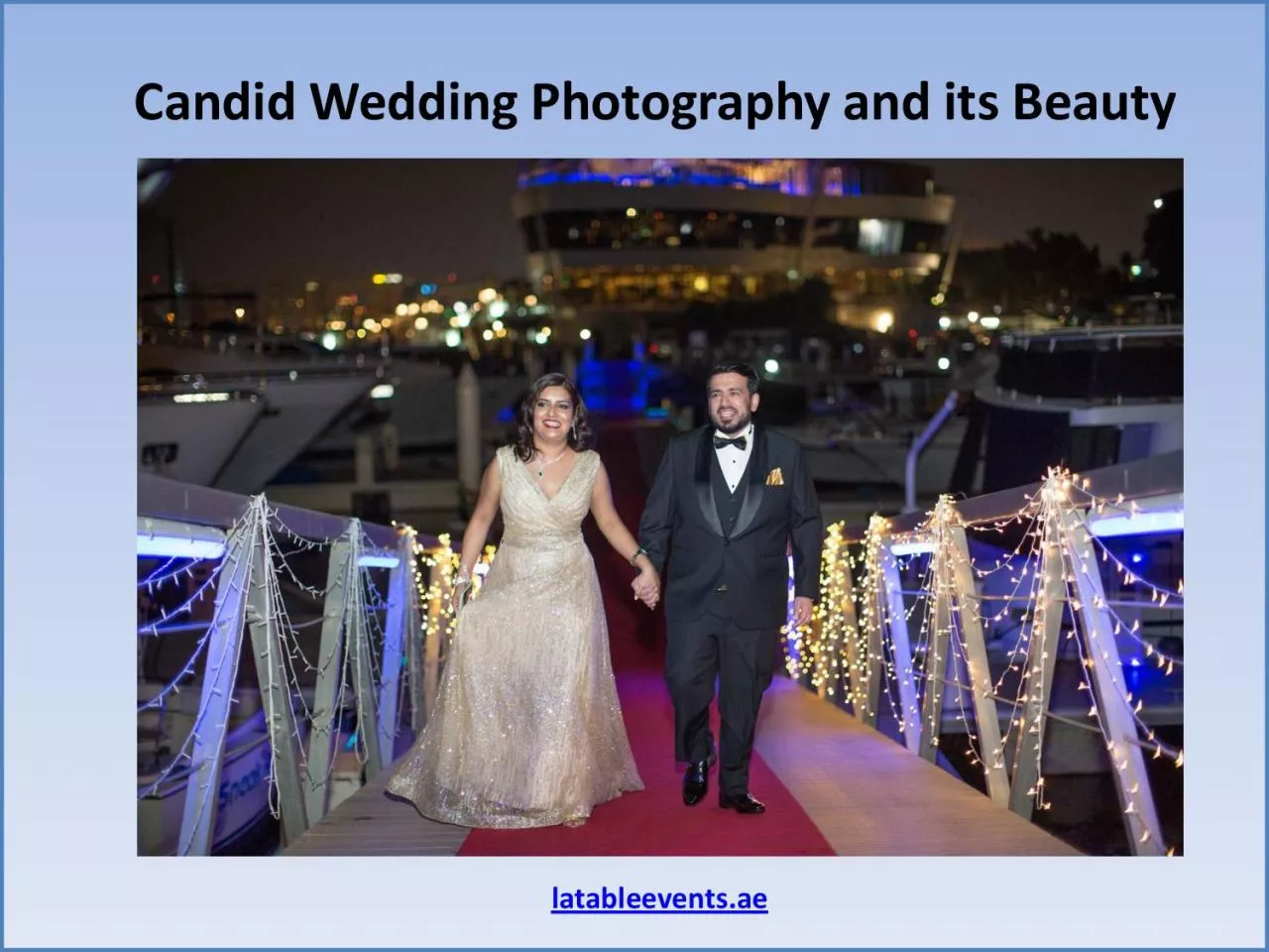 PDF-Best wedding Planners In Dubai- Candid Wedding Photography and its Beauty