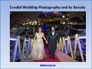 Best wedding Planners In Dubai- Candid Wedding Photography and its Beauty