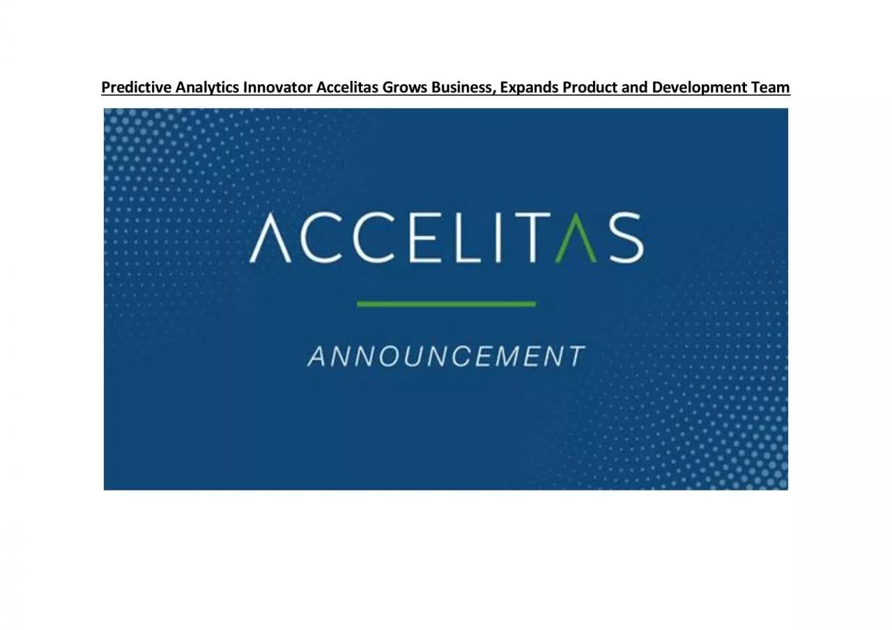 PDF-Predictive Analytics Innovator Accelitas Grows Business, Expands Product and Development