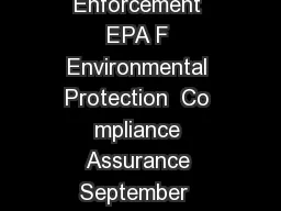 United States Office of Enforcement EPA F Environmental Protection  Co mpliance Assurance September  Agency Washington DC  www