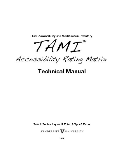 improve accessibility for more testtakers The authors of the TAMI arg