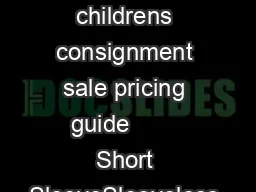 Kids Closet Connection childrens consignment sale pricing guide        Short SleeveSleeveless