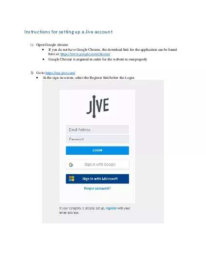 Instructions for setting up a Jive account Open Google chromeIf you do