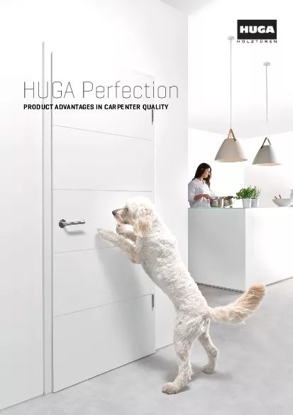 PRODUCT ADVANTAGES IN CARPENTER QUALITYHUGA Perfection